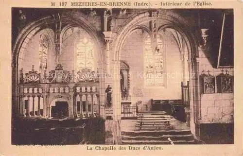 AK / Ansichtskarte Mezieres en Brenne_Blanc_36_Indre Interieur de l eglise Chapelle des Ducs d Anjou 