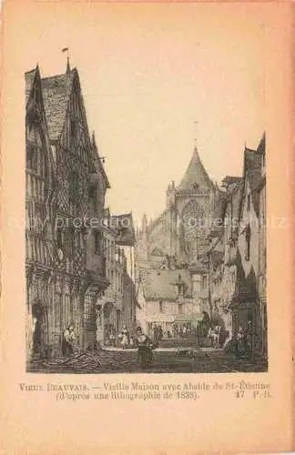 AK / Ansichtskarte BEAUVAIS__60_Oise Vieilles maisons avec Abside de Saint Etienne lithographie de 1838 Kuenstlerkarte 