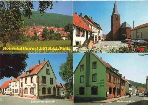 AK / Ansichtskarte Esthal Teilansichten Luftkurort Kirche Gasthaus Roth Esthaler Buergerstuebl