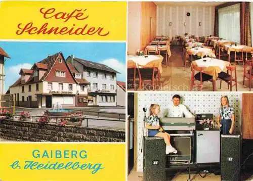 AK / Ansichtskarte Gaiberg Baden Heidelberg BW Café Schneider Gastraum Hausmusik