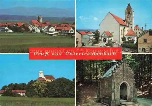 AK / Ansichtskarte Untertraubenbach Ortsansichten Kirch Kapelle