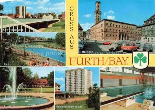 AK / Ansichtskarte FueRTH  Bayern Ludwigsbruecke Freibad Stadtpark Rathaus Hochhaus Hallenbad