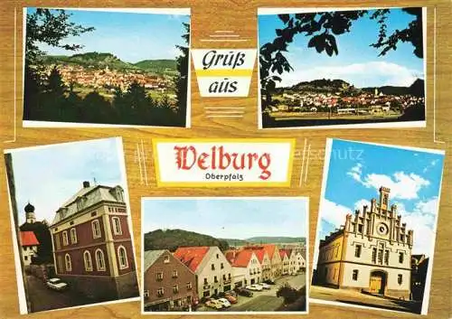 AK / Ansichtskarte Velburg Neumarkt Bayern Panorama Motive Stadtzentrum Rathaus