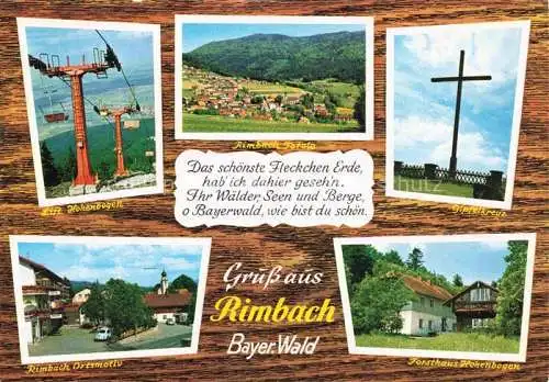 AK / Ansichtskarte Rimbach Bayrischer Wald Panorama Sessellift Hohenbogen Ortsmotiv Forsthaus Gipfelkreuz