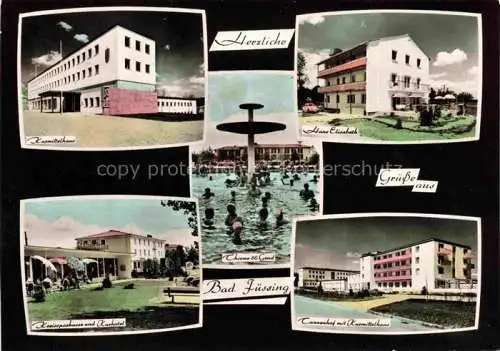 AK / Ansichtskarte BAD FuessING Kurmittelhaus Haus Elisabeth Kreissparkasse Kurhotel Therme Tannenhof