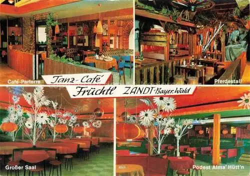 AK / Ansichtskarte Zandt  Oberpfalz Tanz-Café Pension Fruechtl Pferdestall Grosser Saal Podest Alma Huett'n