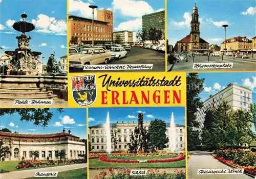 AK / Ansichtskarte ERLANGEN Pauli-Brunnen Siemens-Schuckert-Verwaltung Hugenottenplatz Orangerie Schloss Klinik