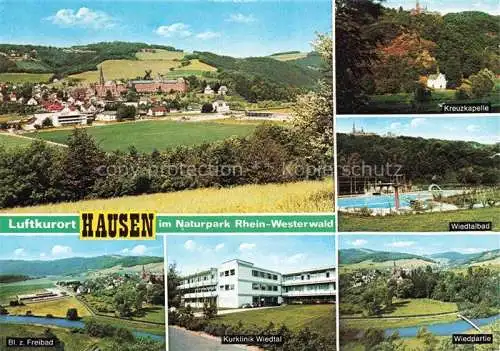 AK / Ansichtskarte Hausen Westerwald Waldbrunn Hessen Panorama Kreuzkapelle Wiedtalbad Kurklinik Wiedtal Wiedpartie