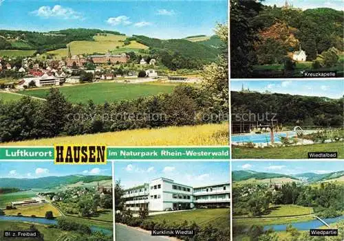 AK / Ansichtskarte Hausen Westerwald Waldbrunn Hessen Panorama Kreuzkapelle Wiedtalbad Kurklinik Wiedtal Wiedpartie