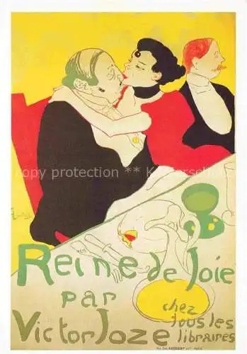 AK / Ansichtskarte LAUTREC TOULOUSE-LAUTREC Henri de (1864-1901) Kuenstlerkarte Reine de Joie 