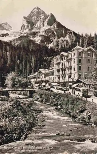 AK / Ansichtskarte Rosenlaui_Oberhasli_BE Hotel Kurhaus Rosenlaui mit Wellhorn 