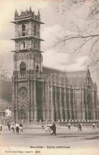 AK / Ansichtskarte Neuchatel_NE Eglise catholique Neuchatel NE