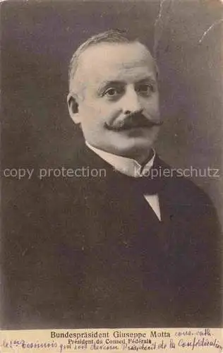 AK / Ansichtskarte Politik_Schweiz_BERN_BE President Giuseppe Motta  