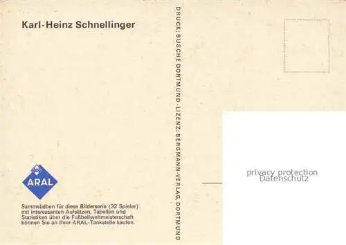 AK / Ansichtskarte Fussball Soccer Football-- Karl Heinz Schnellinger