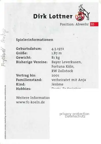 AK / Ansichtskarte Fussball Soccer Football-- Dirk Lottner Autogramm FC Koeln