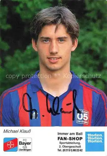 AK / Ansichtskarte Fussball Soccer Football-- Michael Klauss Autogramm FC Bayer 05 Uerdingen