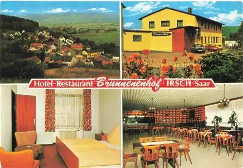 AK / Ansichtskarte Irsch Saar Rheinland-Pfalz Panorama Hotel Restaurant Brunnenhof Fremdenzimmer