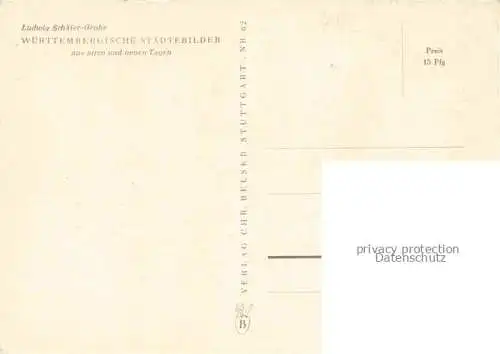 AK / Ansichtskarte Besigheim Ludwig Schaefer-Grohe Kuenstlerkarte Wuerttembergische Staedtebilder aus alten und neuen Bildern
