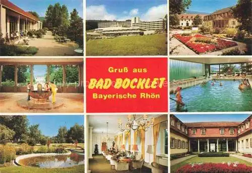 AK / Ansichtskarte Bad Bocklet Bad Kissingen Bayern Kurhaus Kurpark Wandelhalle Trinkhalle Hallenbad