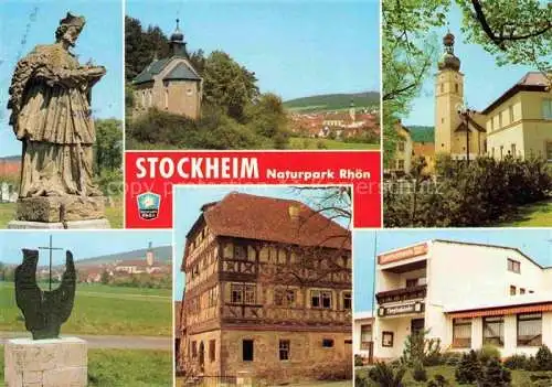 AK / Ansichtskarte Stockheim Unterfranken Rhoen Bayern Panorama Kapelle Statue Kirche Denkmal Altes Fachwerkhaus Dorfschaenke
