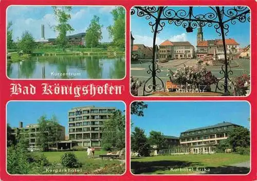 AK / Ansichtskarte Bad Koenigshofen Bayern Kurzentrum Marktplatz Kurparkhotel Kurhotel Erika