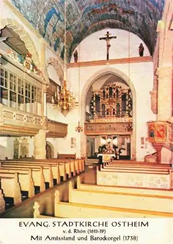 AK / Ansichtskarte Ostheim  Rhoen Evangelische Stadtkirche mit Amtsstand und Barockorgel Innenansicht