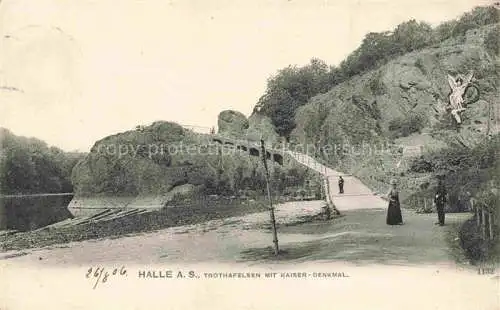 AK / Ansichtskarte HALLE  SAALE Trothafelsen mit Kaiserdenkmal