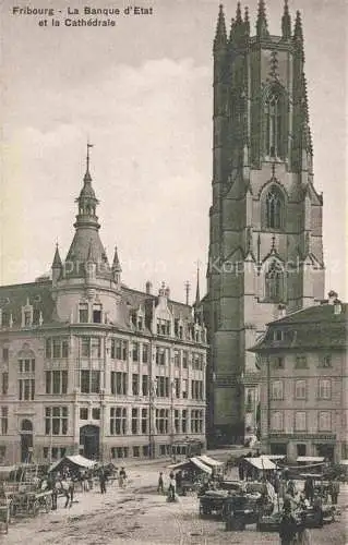 AK / Ansichtskarte FRIBOURG  FR La Banque d'Etat et la Cathédrale Marché