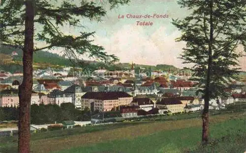 AK / Ansichtskarte LA CHAUX-DE-FONDS NE Totale