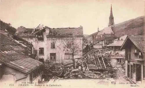 AK / Ansichtskarte Thann  68 Haut-Rhin Ruines de la Cathérale Ruines Grande Guerre Truemmer 1. Weltkrieg