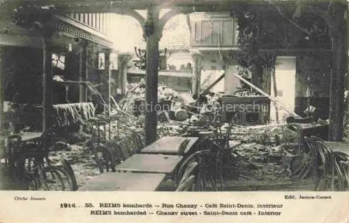 AK / Ansichtskarte REIMS 51 Rue Chanzy Café Saint Denis détruit Ruines Truemmer 1. Weltkrieg