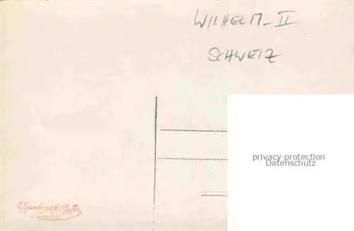 AK / Ansichtskarte Wilhelm II Adel Preussen Monarchie Schweiz