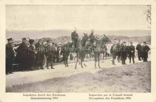AK / Ansichtskarte Militaria Schweiz Grenzbesetzung Bundesrat