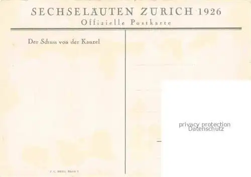 AK / Ansichtskarte ZueRICH  ZH Der Schuss von der Kanzel Sechselaeuten Offizielle Postkarte Kuenstlerkarte