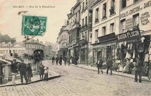 AK / Ansichtskarte Bolbec LE HAVRE 76 Seine-Maritime Rue de la République
