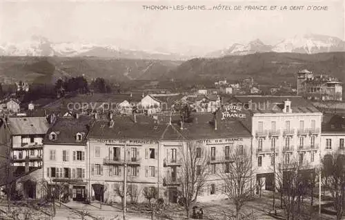 AK / Ansichtskarte Thonon-les-Bains 74 Haute-Savoie Hôtel de France et la Dent d'Oche