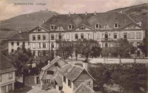 AK / Ansichtskarte St-Hippolyte Ribeauville 68 Haut-Rhin Collège