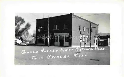 AK / Ansichtskarte Twin Bridges Montana USA Gould Hotel and First National Bank
