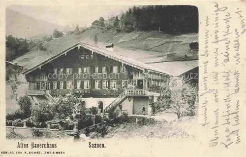 AK / Ansichtskarte Saanen BE Altes Bauernhaus