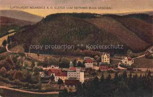 AK / Ansichtskarte Neumuehle Elster Greiz Thueringen Ansicht vom Heiteren Blick