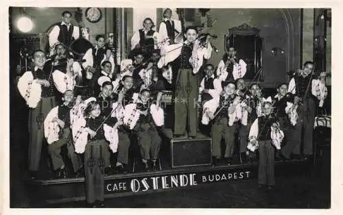 AK / Ansichtskarte BUDAPEST HU Cafe Ostende Musikgruppe