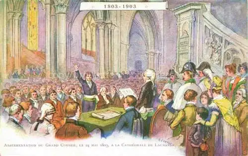 AK / Ansichtskarte LAUSANNE VD Assermentation du Grand Conseil 24 Mai 1803 à la Cathédrale Peinture Kuenstlerkarte