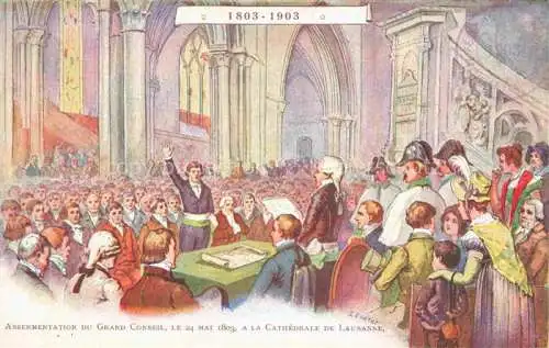 AK / Ansichtskarte LAUSANNE VD Assermentation du Grand Conseil 24 Mai 1803 à la Cathédrale Peinture Kuenstlerkarte