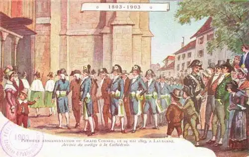 AK / Ansichtskarte LAUSANNE VD Première Assermentation du Grand Conseil 24 Mai 1803 à la Cathédrale Peinture Kuenstlerkarte