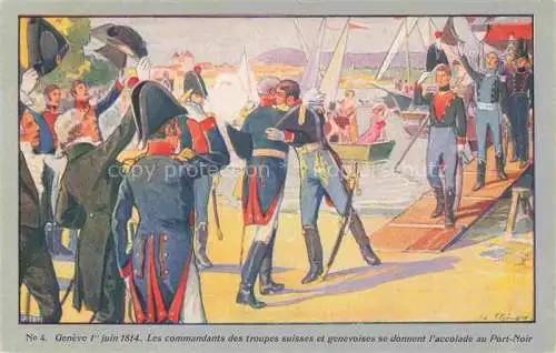 AK / Ansichtskarte GENEVE Genf GE 1er Juin 1814 Centenaire de la Réunion de Genève à la Suisse Carte Postale Officielle No. 4 Kuenstlerkarte