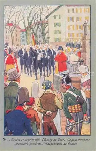 AK / Ansichtskarte GENEVE Genf GE 1er Juin 1814 Centenaire de la Réunion de Genève à la Suisse Carte Postale Officielle No. 1 Kuenstlerkarte