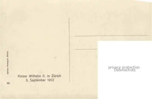 AK / Ansichtskarte ZueRICH  ZH Kaiser Wilhelm II in Zuerich