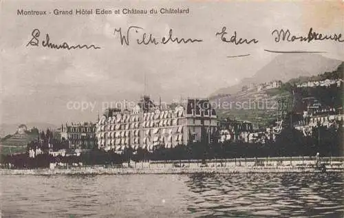 AK / Ansichtskarte MONTREUX  VD Grand Hotel Eden et Chateau du Chatelard