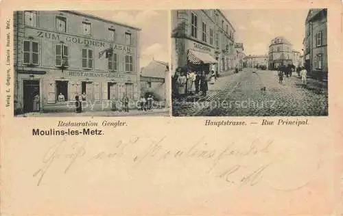 AK / Ansichtskarte Moulins-les-Metz 57 Moselle Restauration Gengler Hauptstrasse Rue Principal