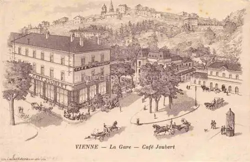 AK / Ansichtskarte VIENNE 38 Isere La gare Café Joubert Kuenstlerkarte